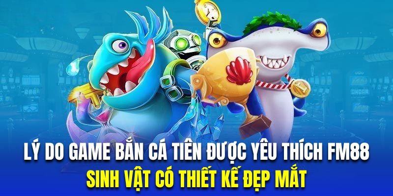 Game có hệ thống sinh vật được thiết kế đẹp mắt